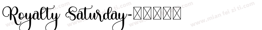 Royalty Saturday字体转换